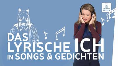 Lyrisches Ich I musstewissen Deutsch