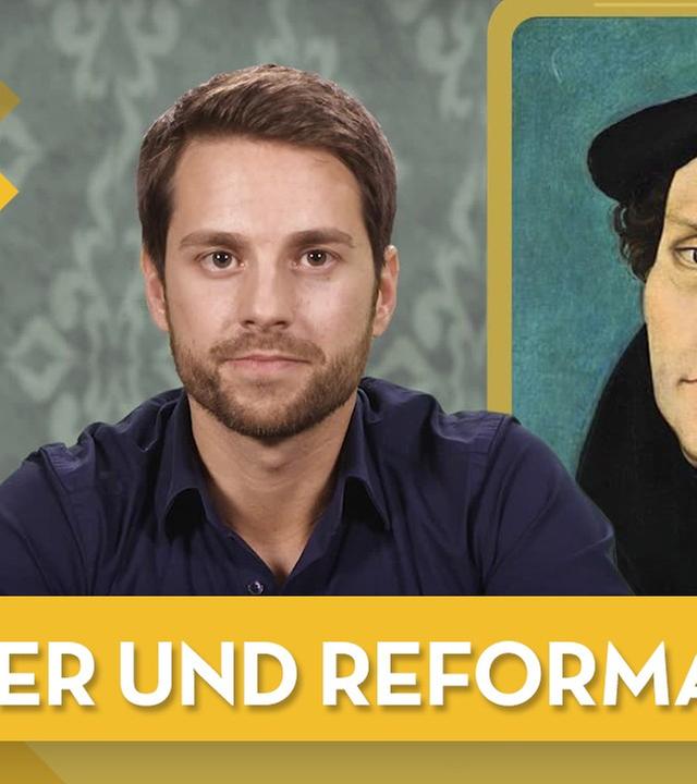 Martin Luther und die Reformation - Geschichte musstewissen
