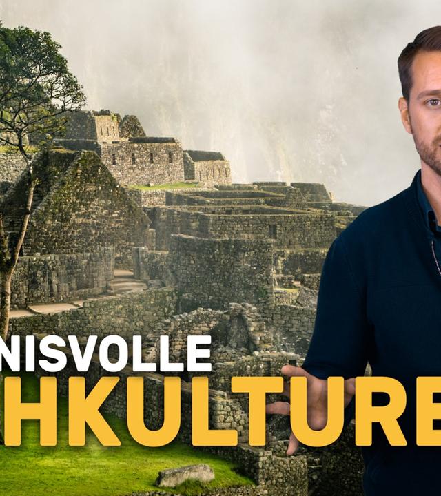 Maya, Inka & Azteken: die Geschichte der Hochkulturen Amerikas