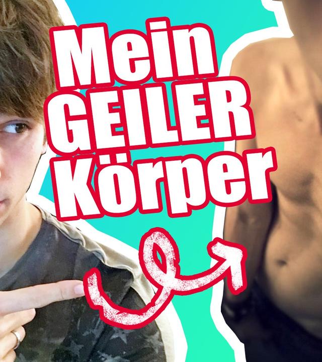 Mein GEILER Körper _(ツ)_/