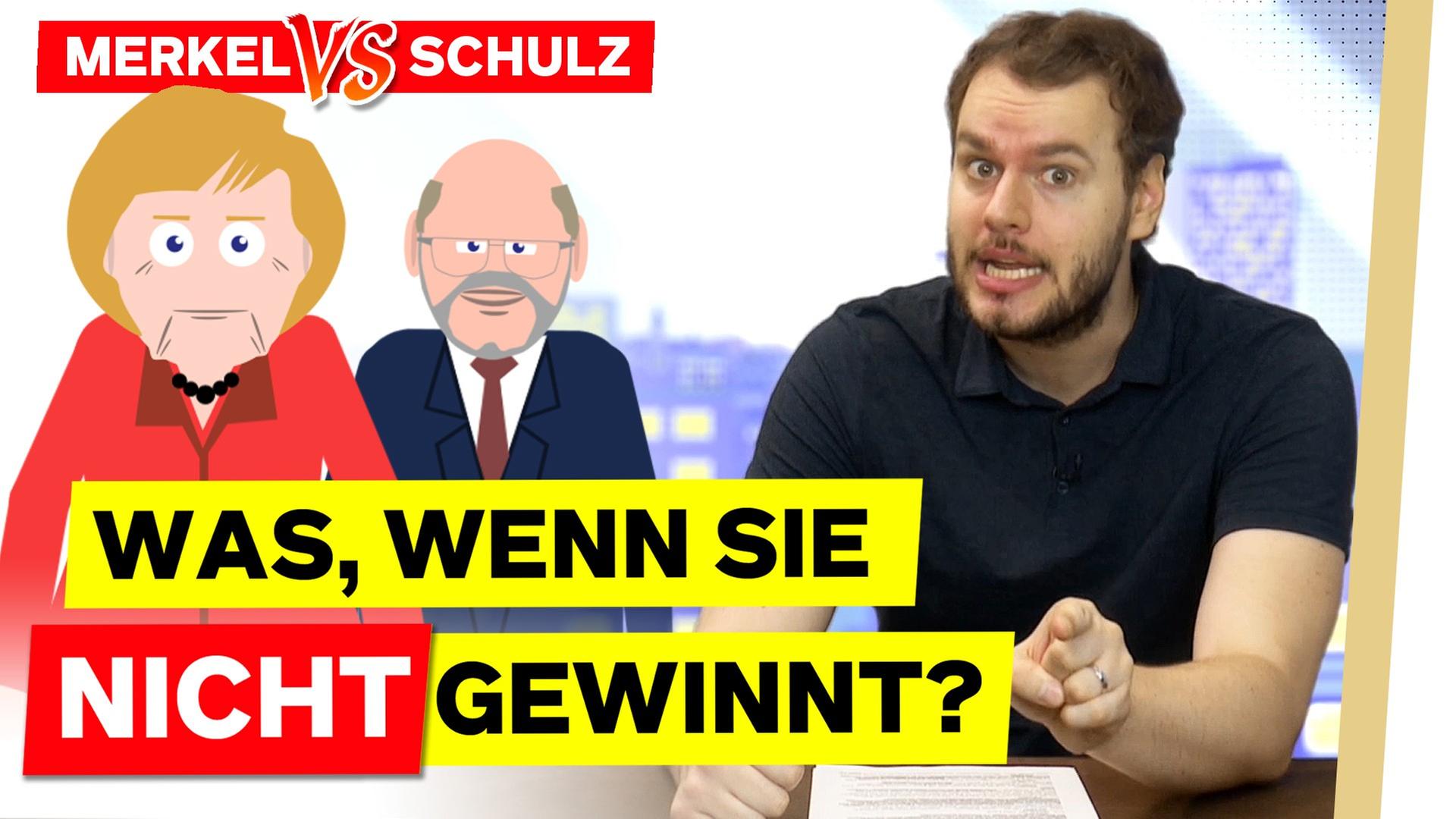 MERKEL vs SCHULZ: Was, wenn sie NICHT gewinnt?