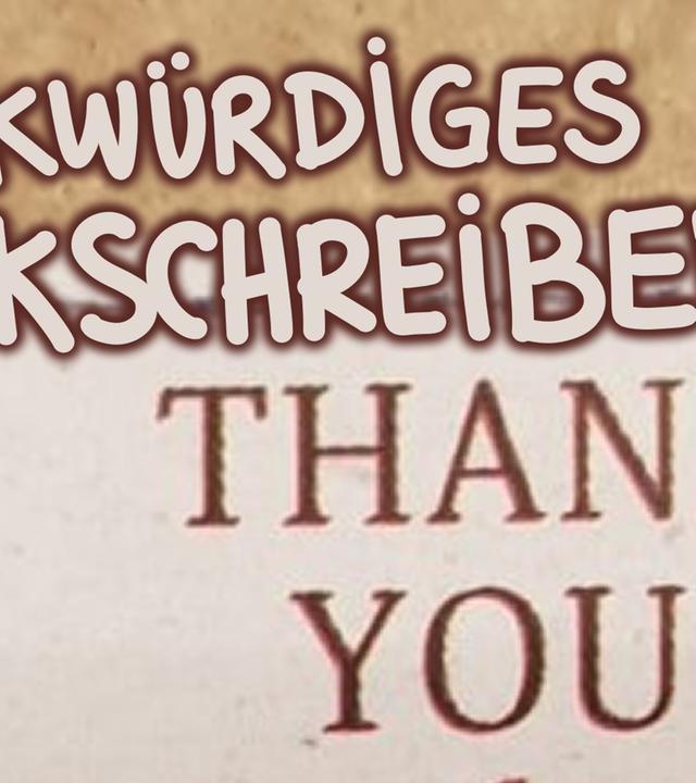 Merkwürdiges Dankschreiben