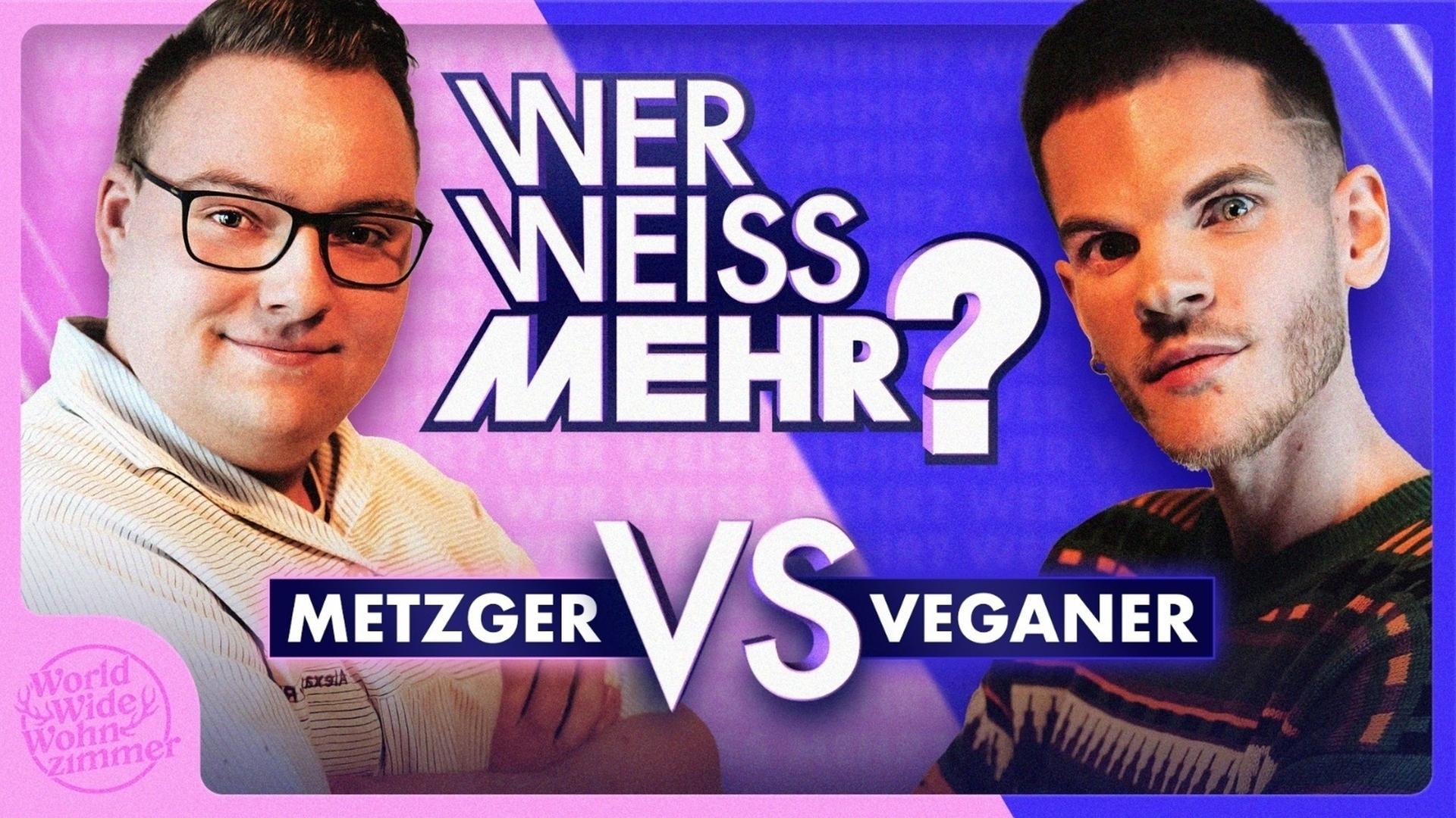 METZGER vs. VEGANER: Wer weiß mehr?