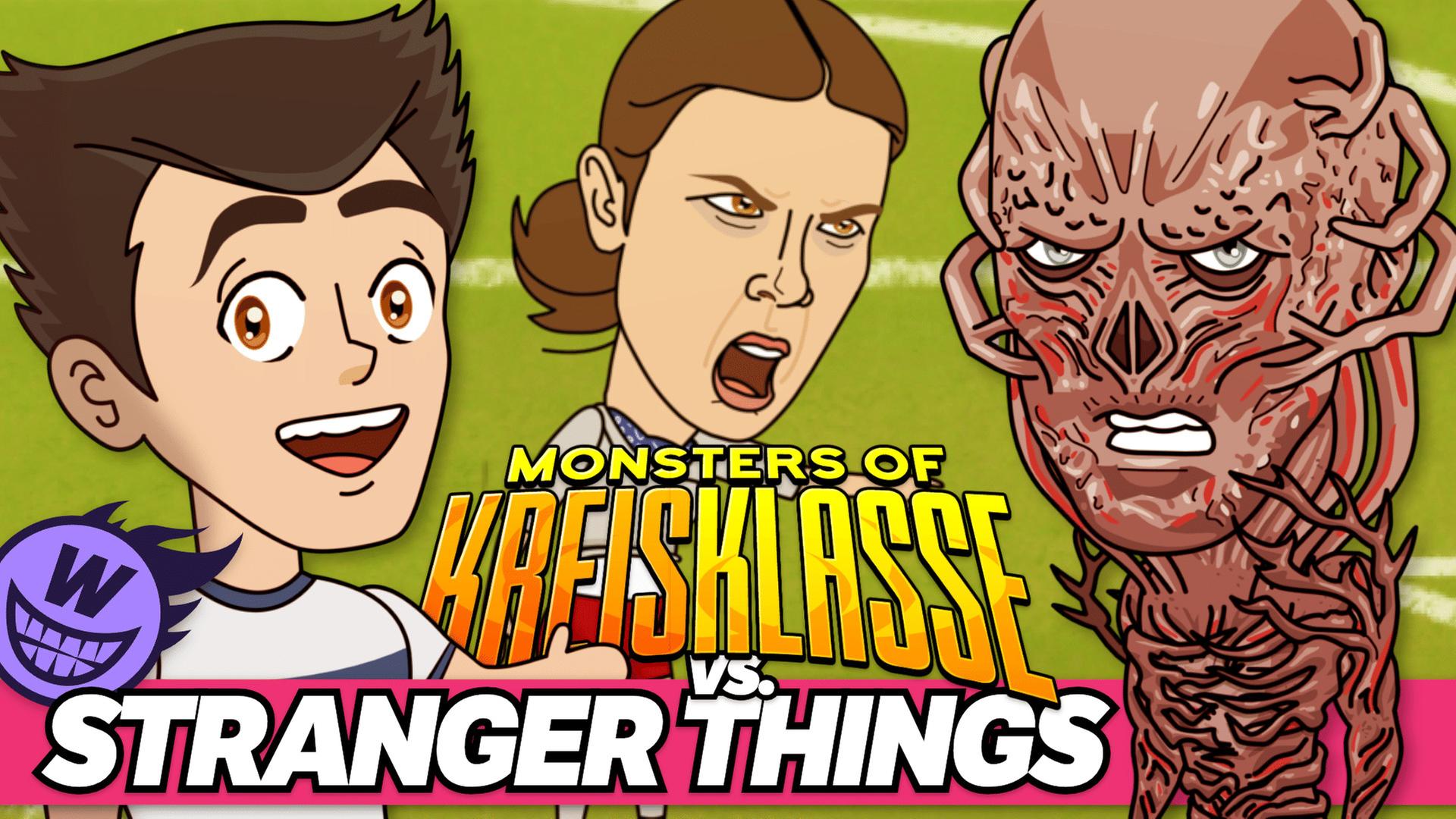 Monsters of Kreisklasse vs. Stranger Things