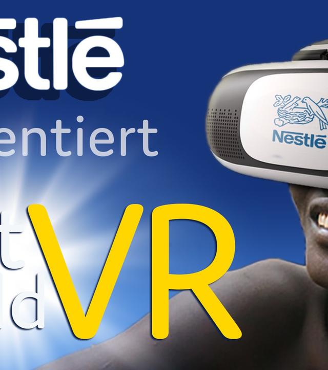 Nestlé präsentiert: First World VR