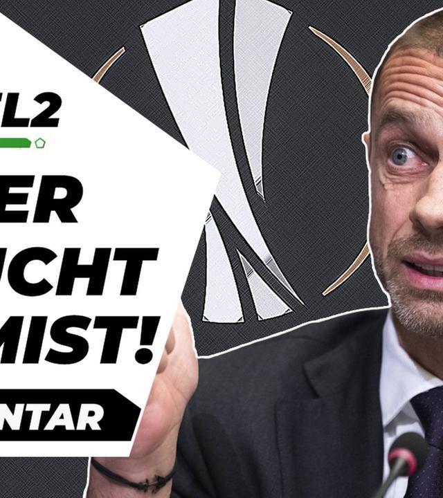 Neuer Klub-Wettbewerb: Ist das euer Ernst, UEFA?! - Kommentar