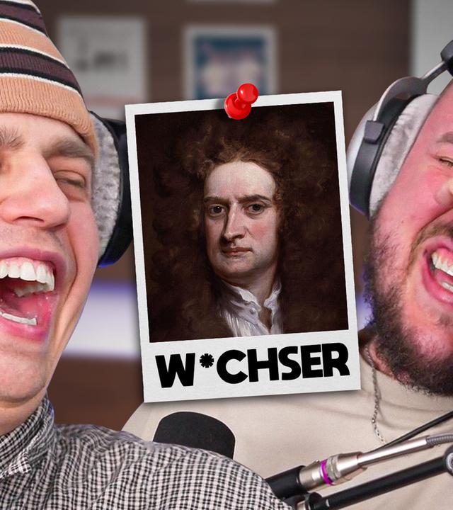 Newton ist ein Wichser (#351)