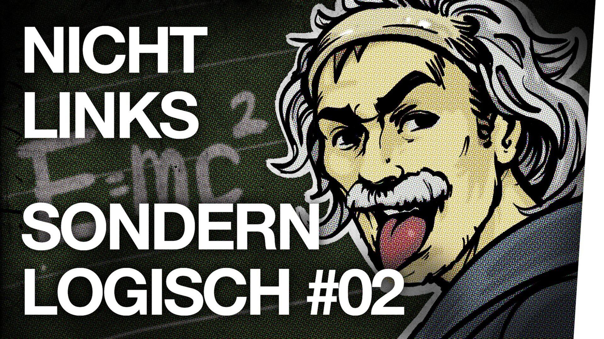 Nicht links, sondern logisch II - Moritz Neumeier