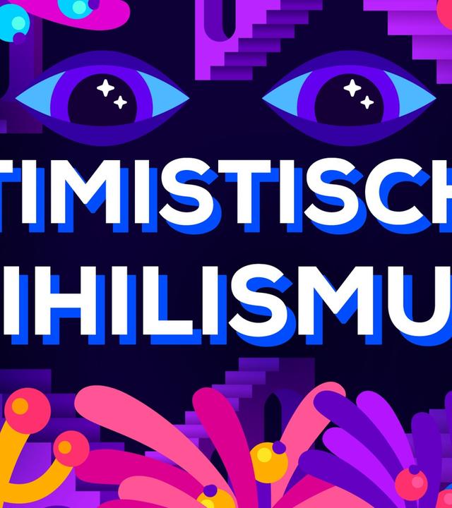Optimistischer Nihilismus