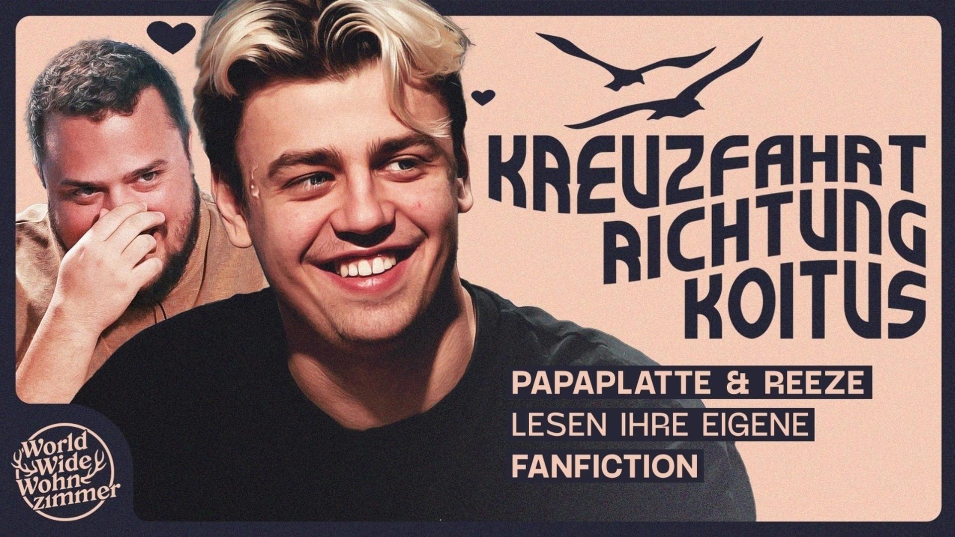 Papaplatte und Reeze lesen: Kreuzfahrt Richtung Koitus - Fanfiction Table Read