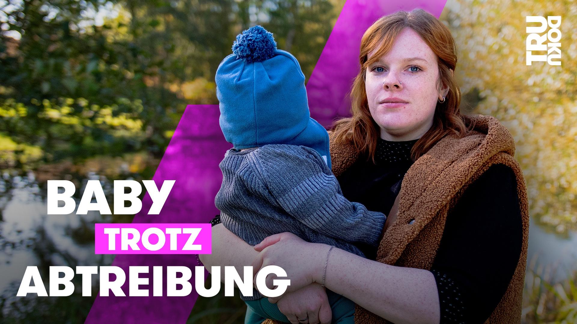 Patricias Schwangerschaftsabbruch hat nicht funktioniert - TRU DOKU