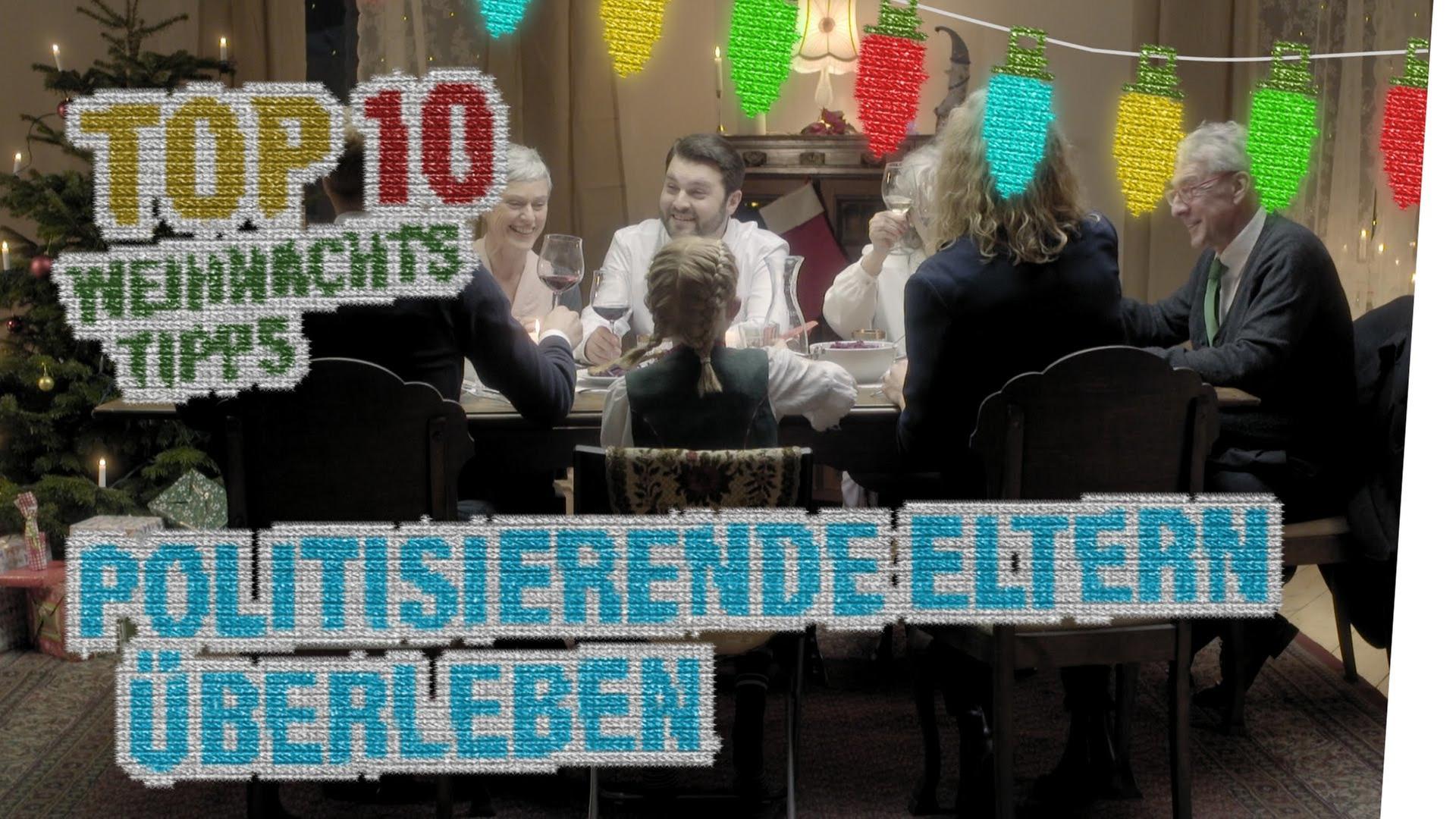 Politisierende Eltern überleben – Top 10 Weihnachtstipps