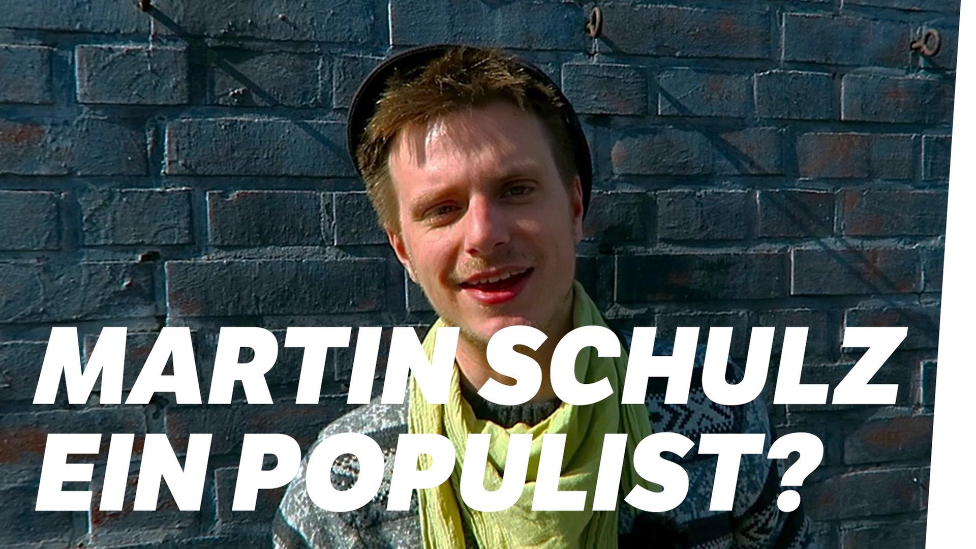 Populismus und Martin Schulz - AEKMMN