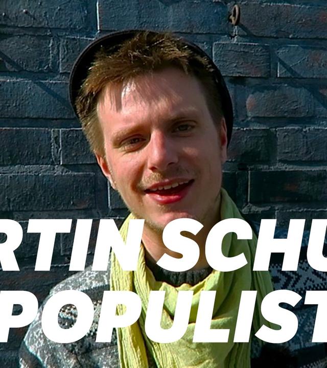Populismus und Martin Schulz - AEKMMN