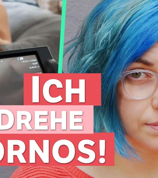 Pornos: Warum ich Sex filme - Auf Klo