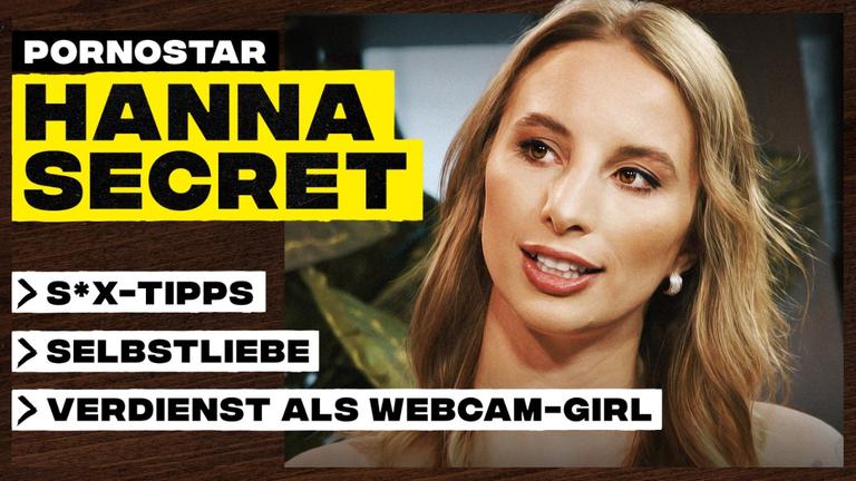 Pornostar Hanna Secret über S*X-Tipps, Selbstliebe und Verdienst als Webcam-Girl