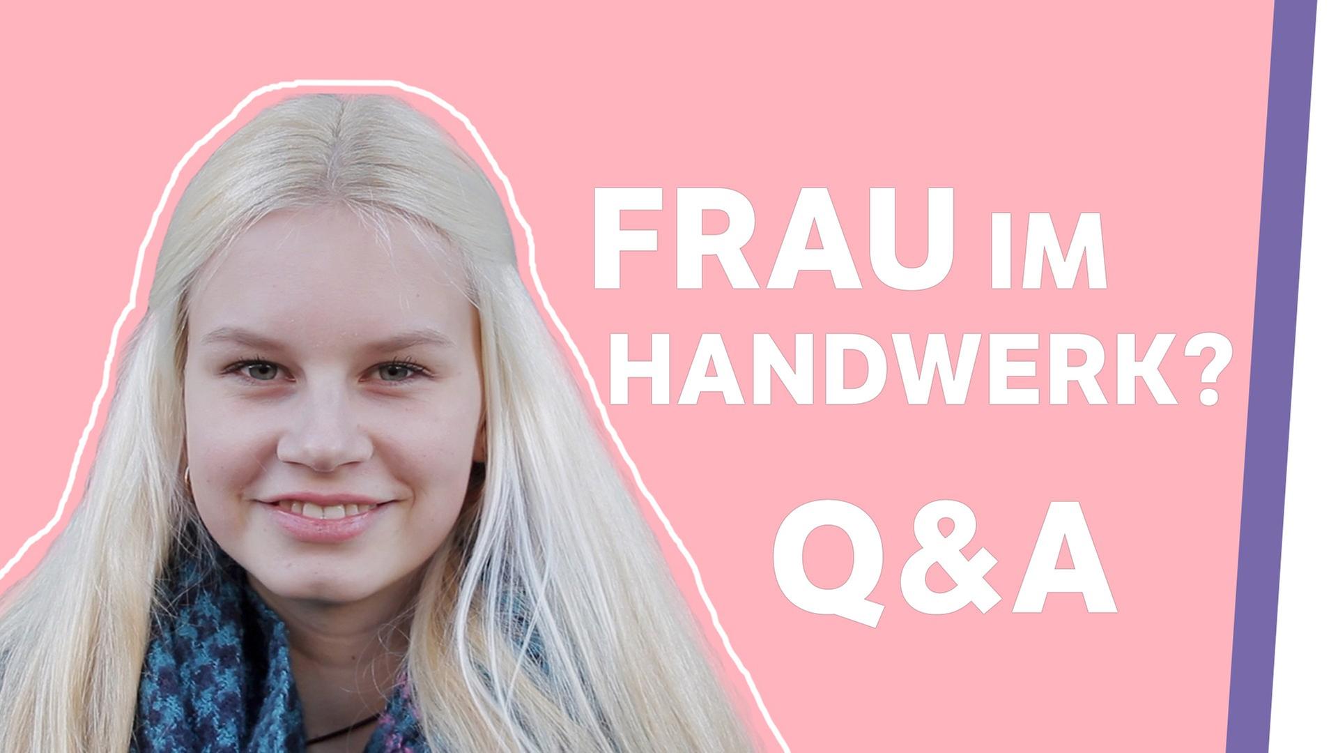 Praktikum: Frau im Handwerk?