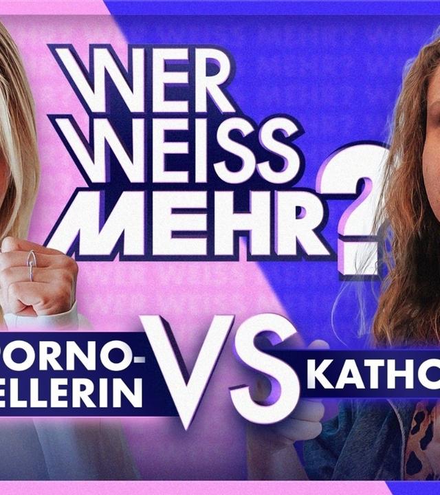 PRNODARSTELLERIN vs. KATHOLIKIN: Wer weiß mehr?