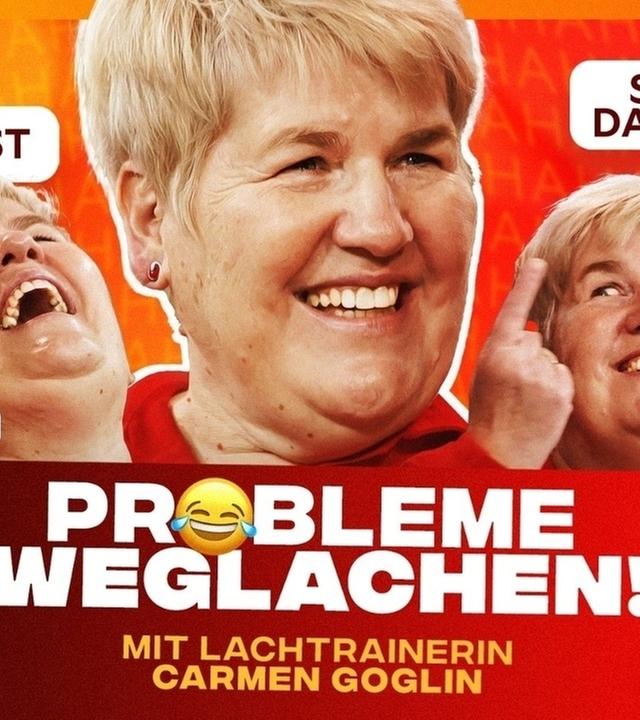 Probleme WEGLACHEN mit Lachyoga-Queen Carmen Goglin!
