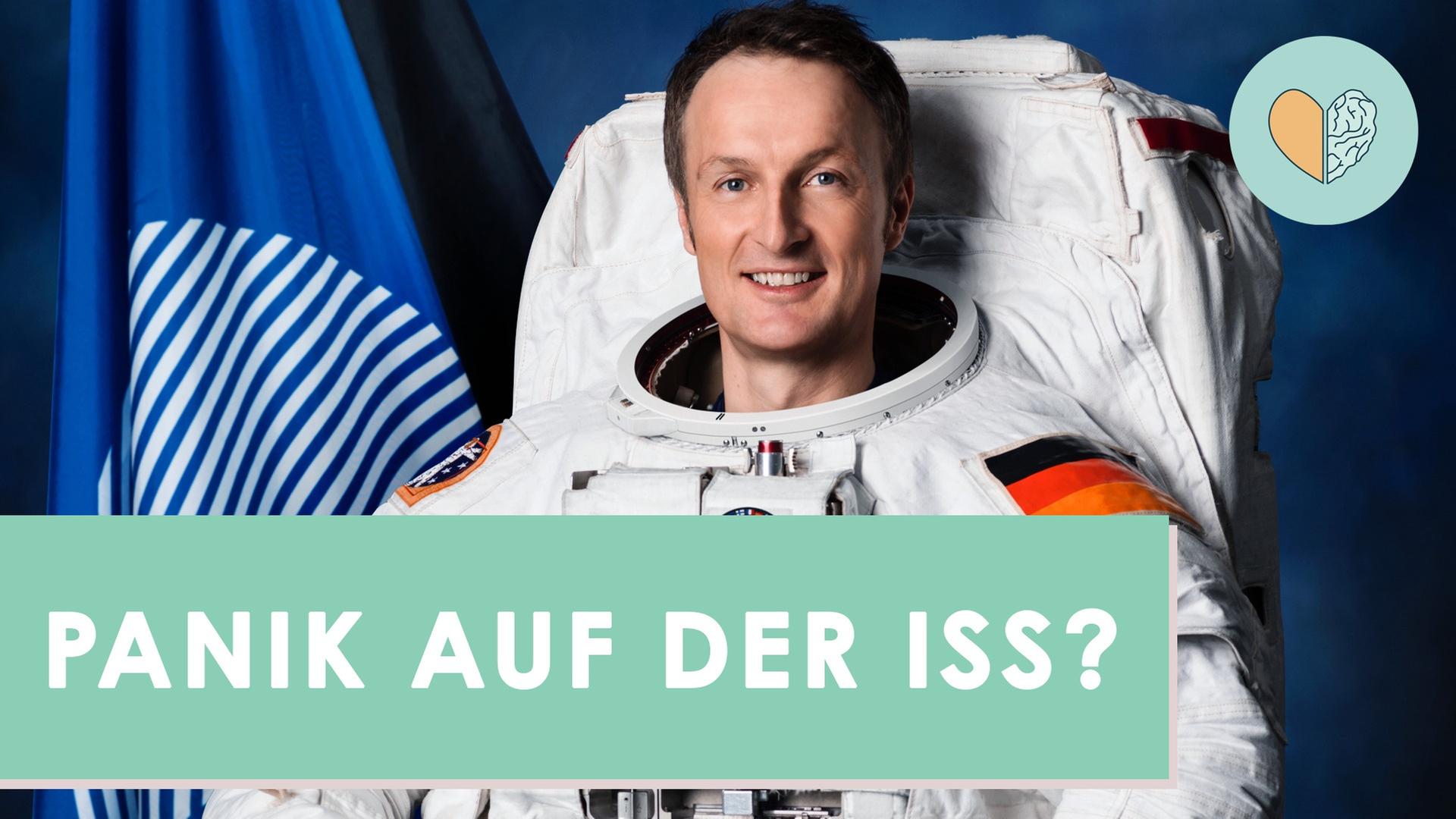 Psyche im All - Interview mit dem Astronauten Matthias Maurer