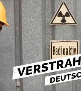 Radioaktivität in Deutschland: Wie gehen Betroffene mit der radioaktiven Strahlung um?