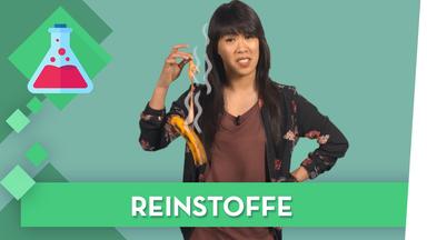 Reinstoffe - Chemie musstewissen