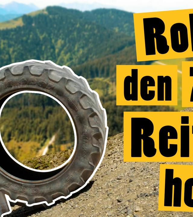 Roll den Traktorreifen den Berg hinauf wie Sisyphos! -- Das schaffst du nie!