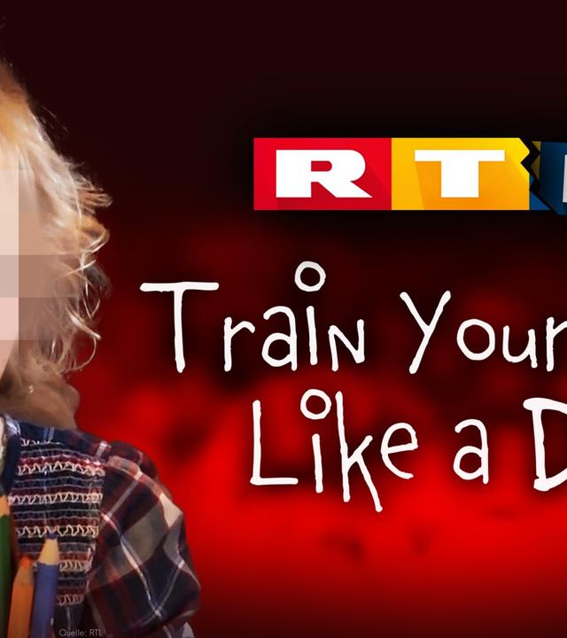 RTL Exposed: Wenn man Kinder wie Hunde behandelt