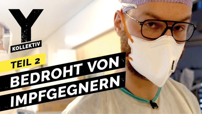 Scheiß Corona - Teil 2: Beleidigt und bedroht – Was müssen Pfleger gerade aushalten?- Y-Kollektiv