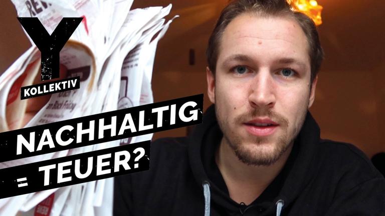 Selbsttest: Bewusster leben - Wie teuer ist Nachhaltigkeit wirklich?