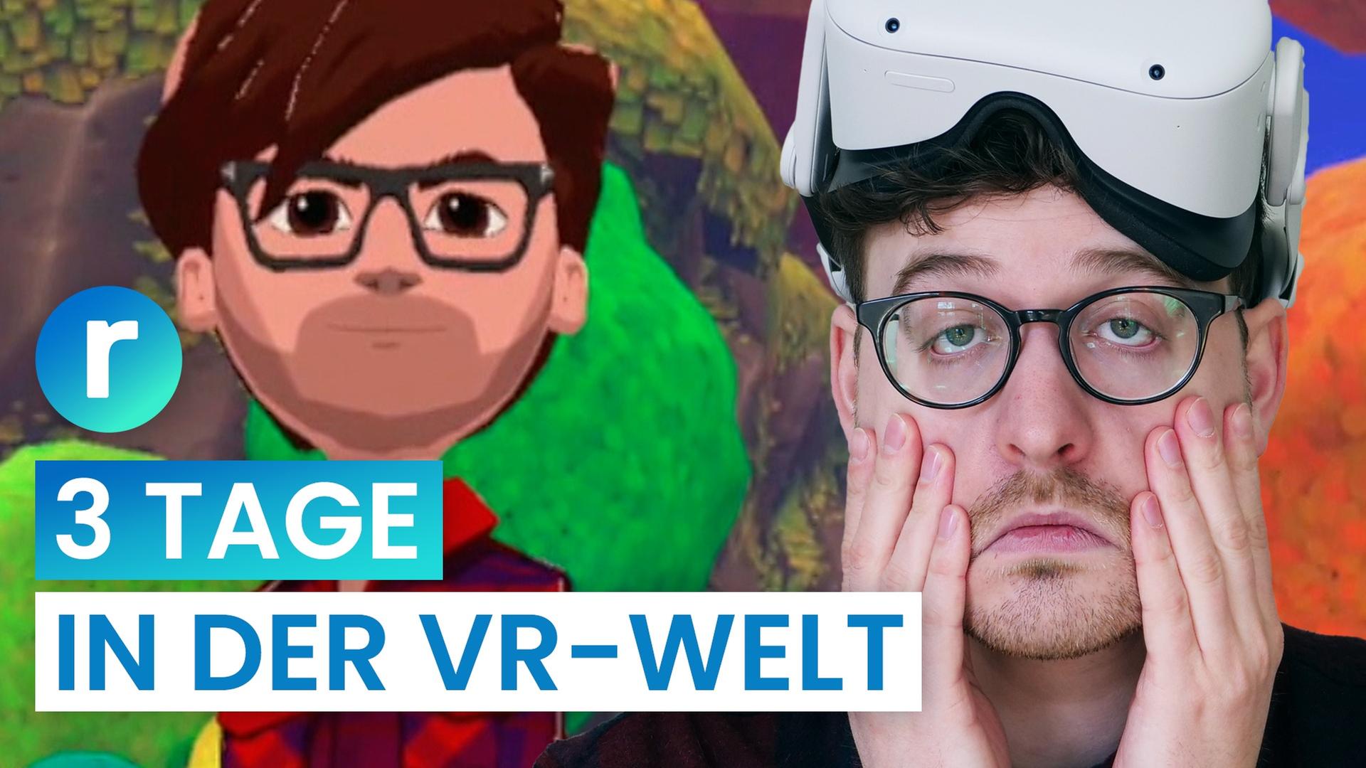 Selbstversuch: Ich lebe 3 Tage im Metaverse - reporter