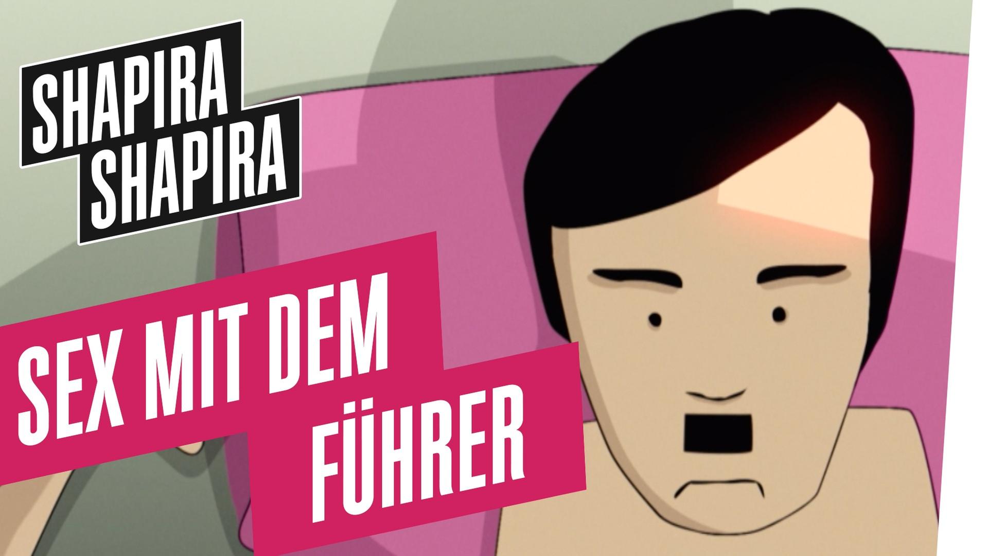 Sex mit dem Führer - Shapira Shapira