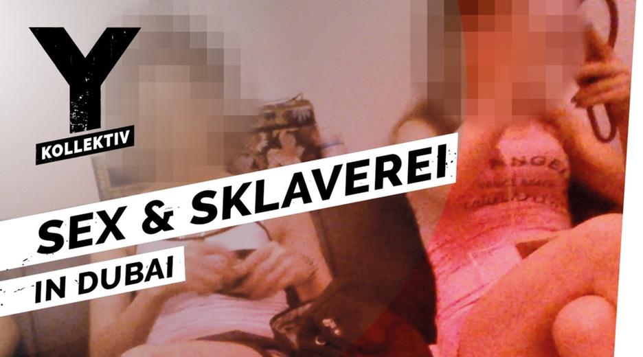 Sex und Sklaverei in Dubai – Moderner Menschenhandel für die Scheichs