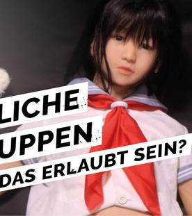 Sexpuppen mit kindlichen Zügen: Anreiz oder Präventionsmaßnahme für Pädophile?