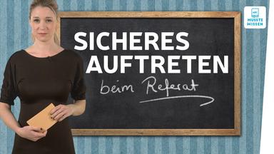 Sicheres Auftreten beim Referat I musstewissen Deutsch