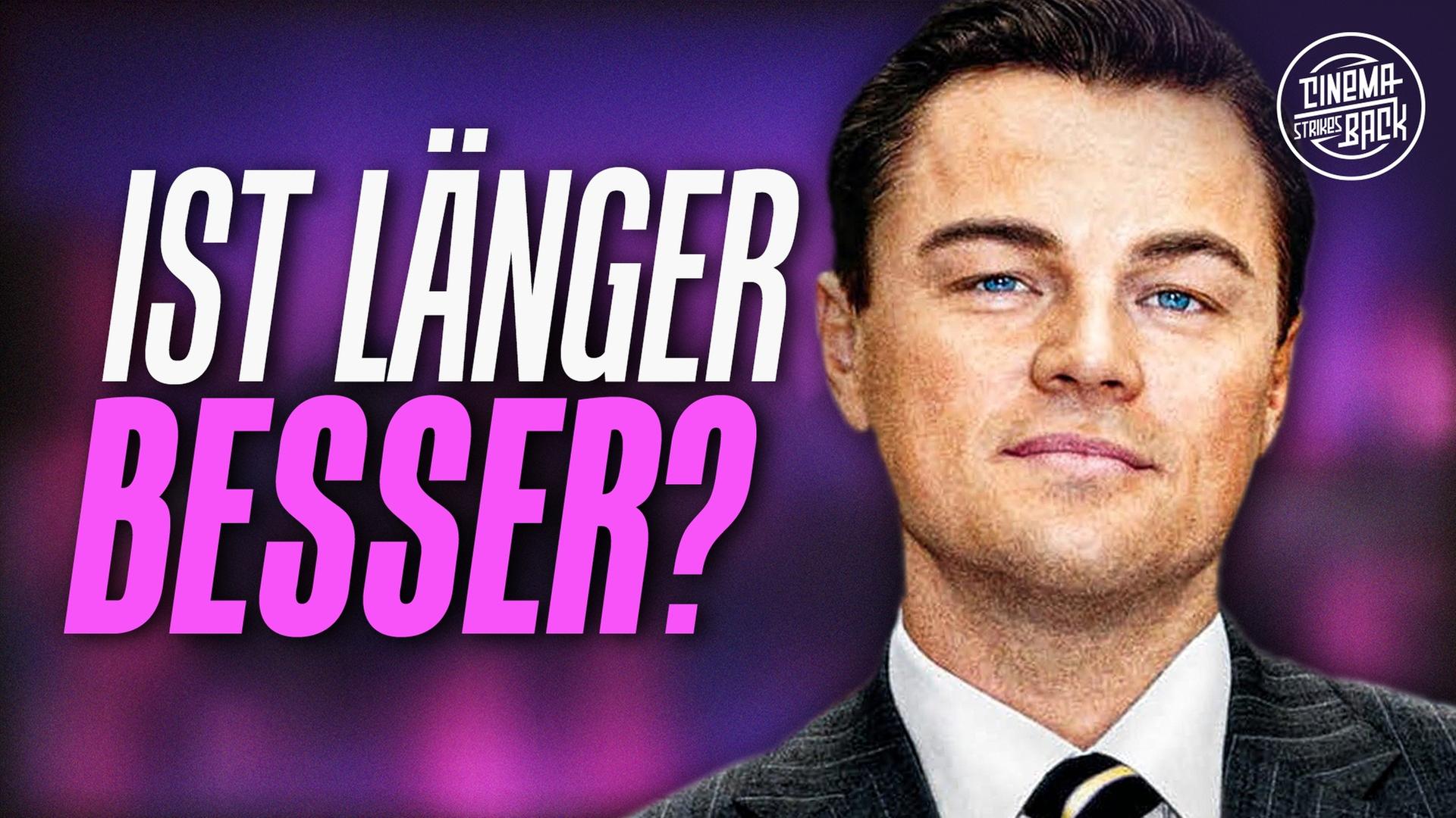 Sind LANGE Filme besser als kurze?