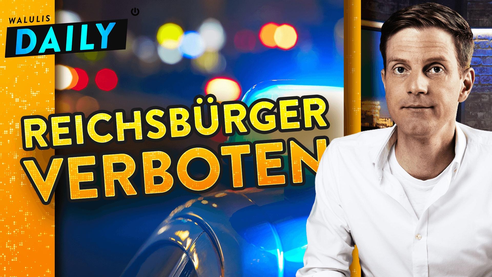 So gestört ist die verbotene Reichsbürger Gruppe - WALULIS DAILY