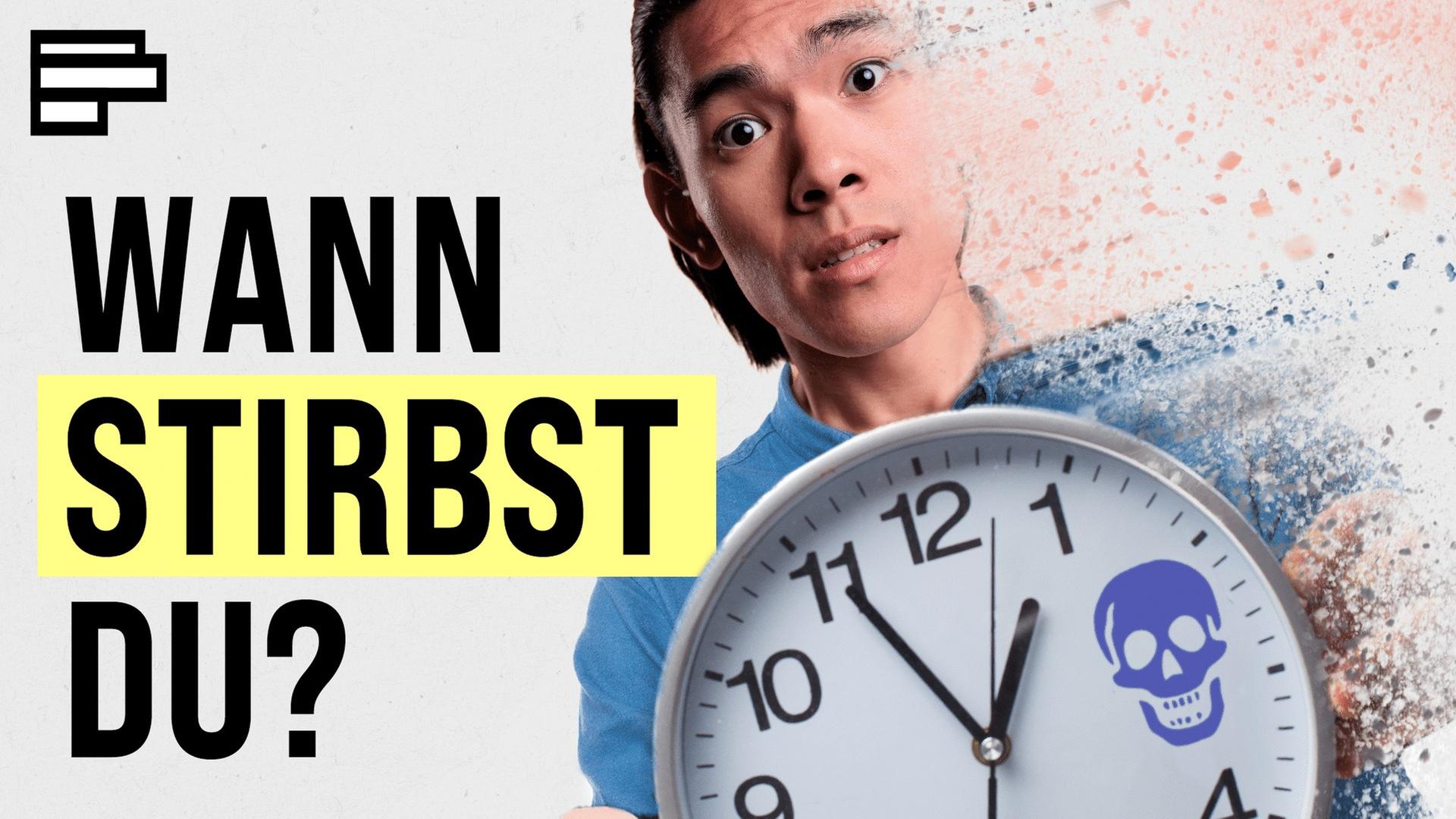 So lange lebst du noch - statistisch!