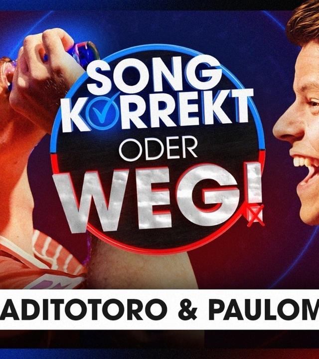 SONG KORREKT oder WEG! (mit Aditotoro & Paulomuc)