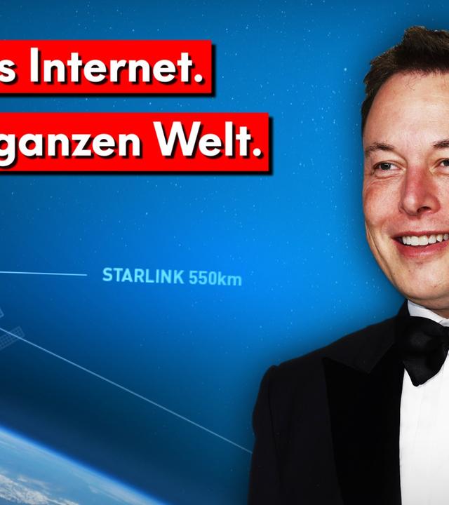 Starlink: Wie Elon Musk das Internet revolutionieren will