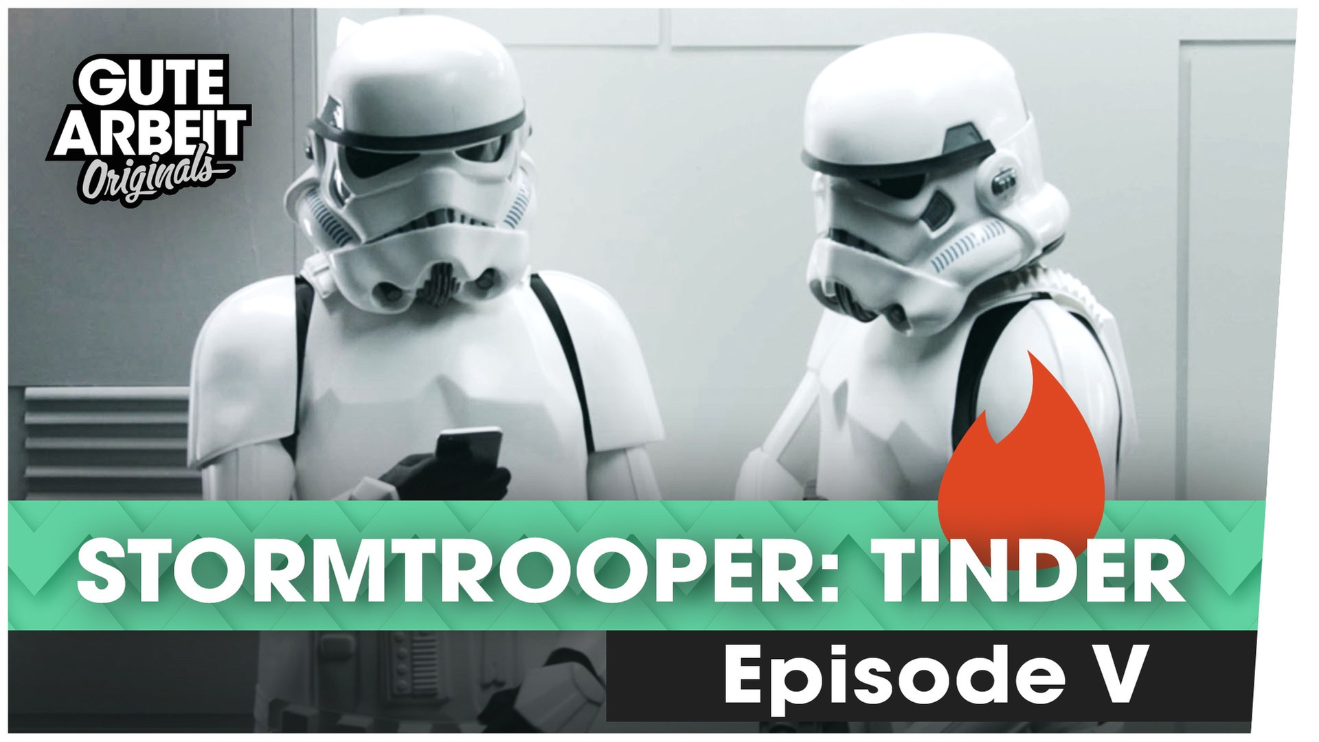 Stormtrooper: Tinder - Gute Arbeit Originals