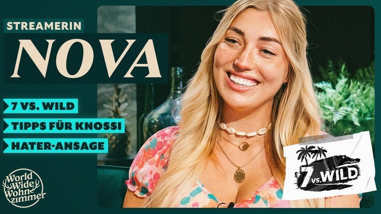 Streamerin Nova über 7 vs. Wild-Teilnahme, Survival-Tipps für Knossi und warum Hater sie unterschätzen
