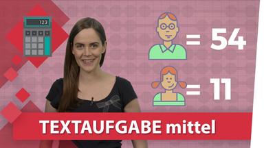 Textaufgabe mittel - Mathe musstewissen