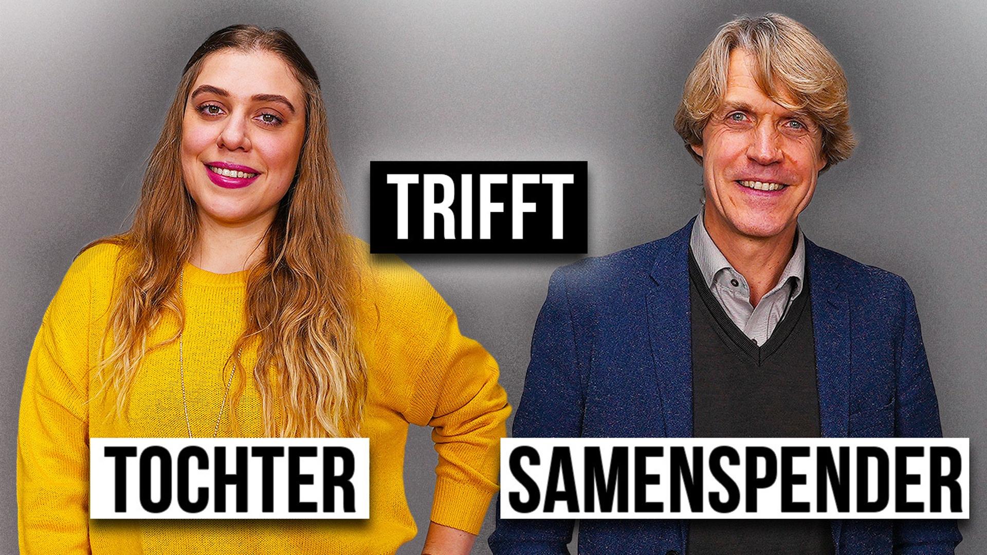 TOCHTER trifft SAMENSPENDER - Das Treffen