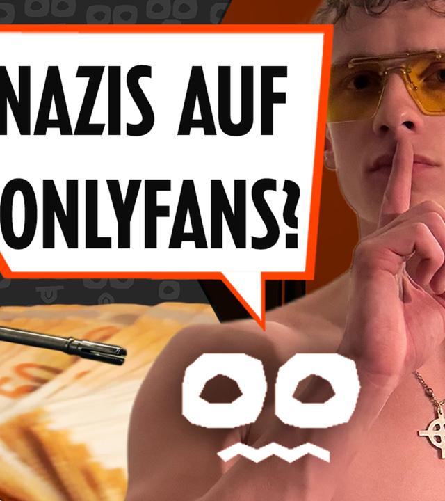 Undercover auf OnlyFans: Wenn ein Nazi mit dir schreibt