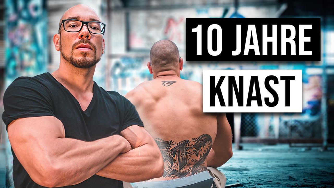 UPDATE: Wie ist das 10 JAHRE IM GEFÄNGNIS ZU SITZEN?