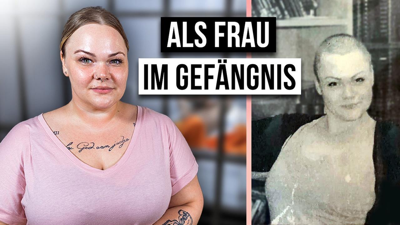 Update: Wie ist das ALS FRAU IM GEFÄNGNIS ZU SITZEN?