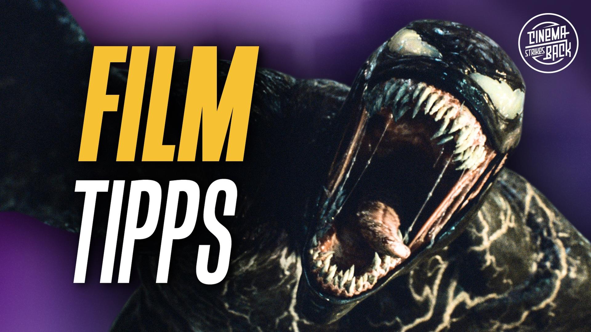 VENOM 2 + vier weitere Filmtipps - TOP 5 (KW 42)