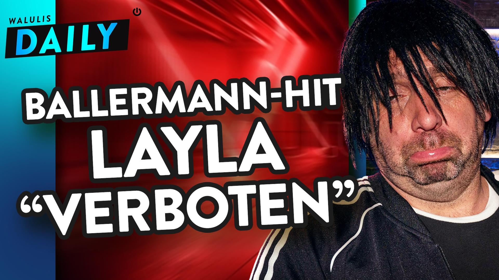 Verbots-Trick: Damit pushen Ballermann-Stars ihren Hit Layla - WALULIS DAILY