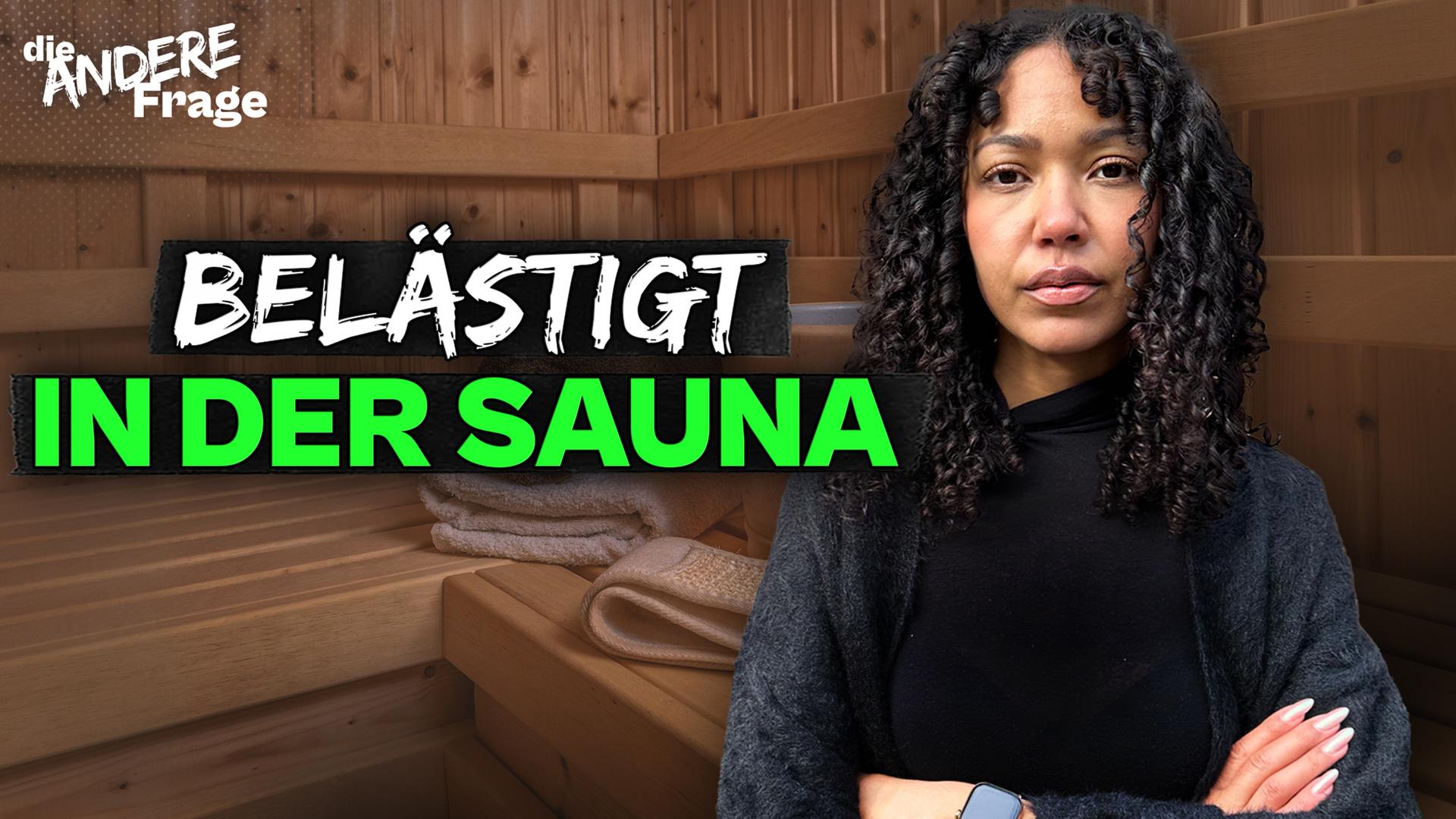 VERSTÖREND! Das musste sie in der Sauna erleben